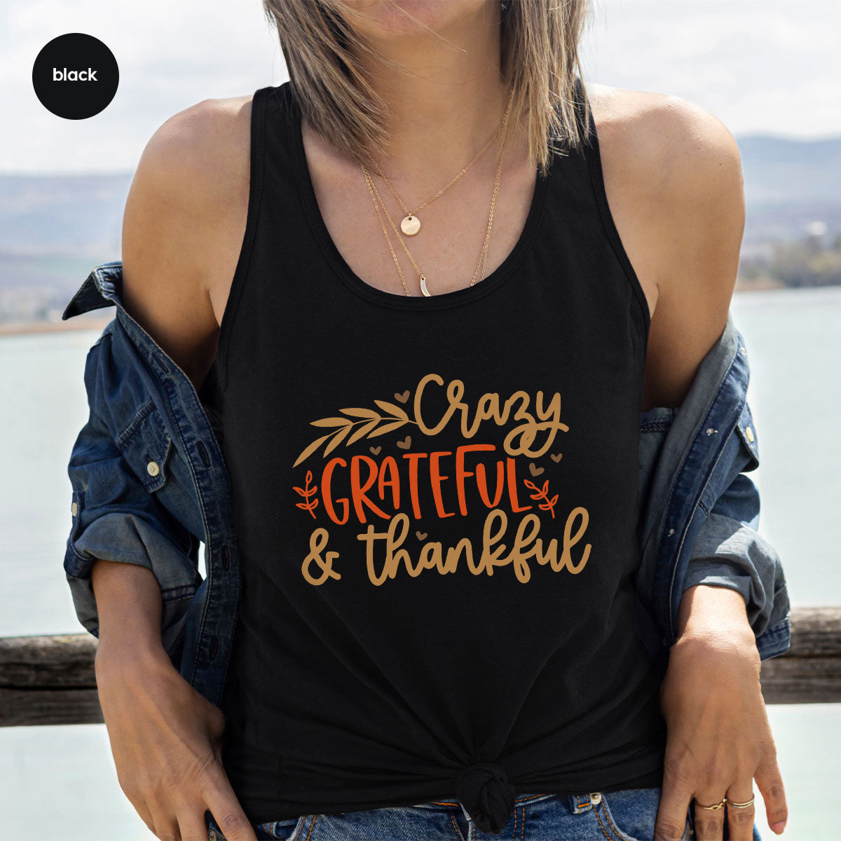 Funny Fall T Shirt, Gift for Her, Crazy Grateful Thankful T-Shirt, Autumn Clothing, Happy Thanksgiving TShirts, Leaves Graphic Tees