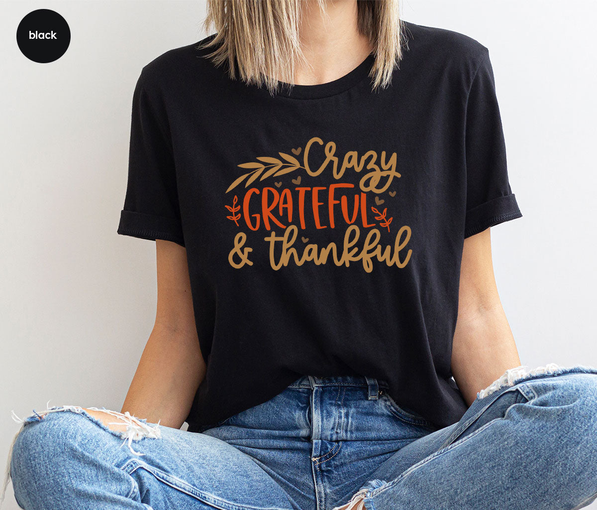 Funny Fall T Shirt, Gift for Her, Crazy Grateful Thankful T-Shirt, Autumn Clothing, Happy Thanksgiving TShirts, Leaves Graphic Tees