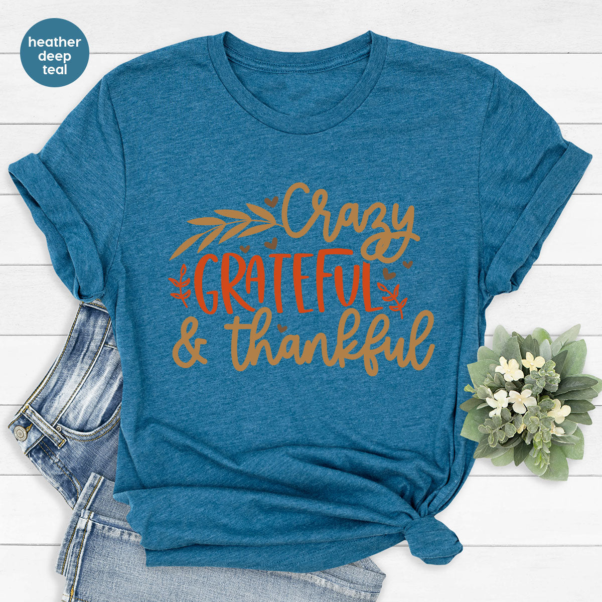 Funny Fall T Shirt, Gift for Her, Crazy Grateful Thankful T-Shirt, Autumn Clothing, Happy Thanksgiving TShirts, Leaves Graphic Tees