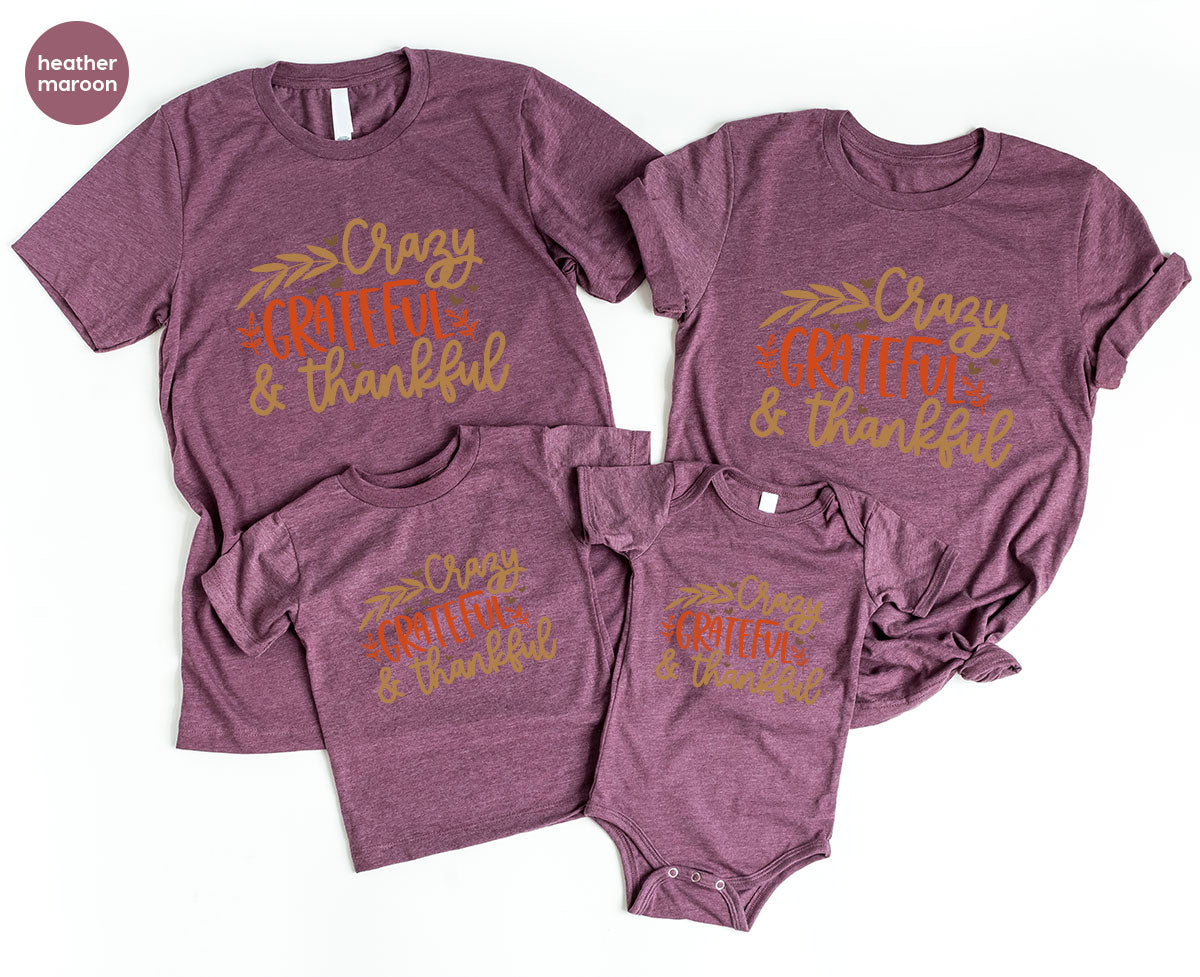 Funny Fall T Shirt, Gift for Her, Crazy Grateful Thankful T-Shirt, Autumn Clothing, Happy Thanksgiving TShirts, Leaves Graphic Tees