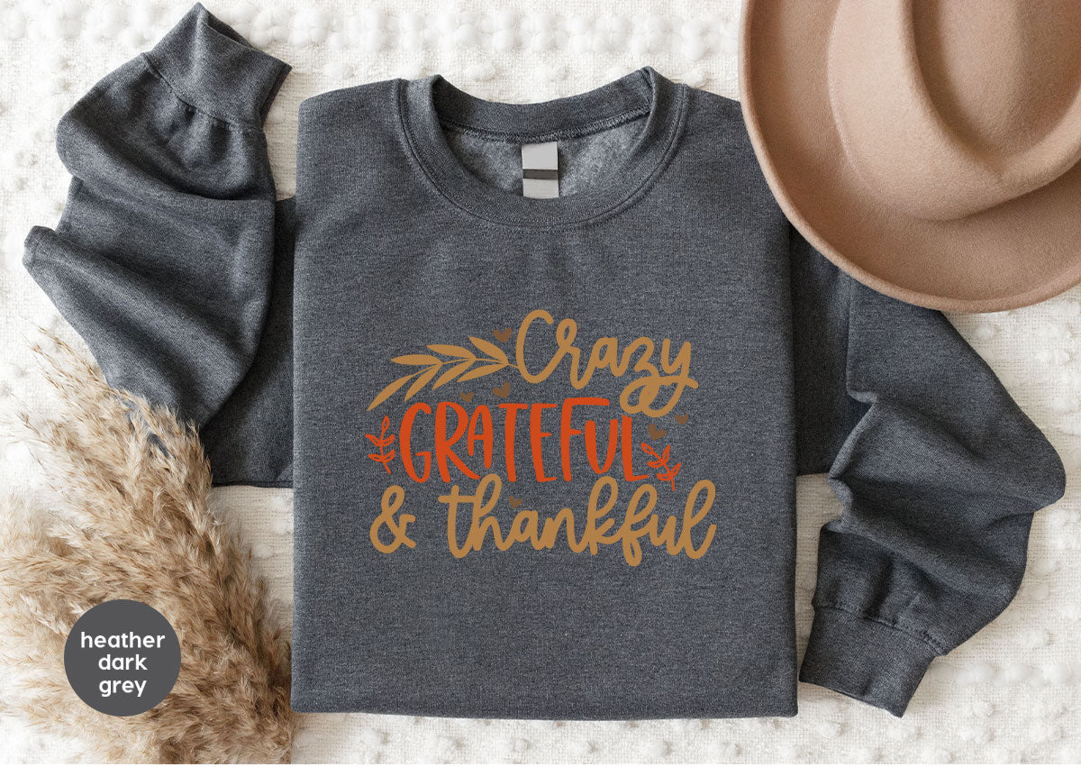 Funny Fall T Shirt, Gift for Her, Crazy Grateful Thankful T-Shirt, Autumn Clothing, Happy Thanksgiving TShirts, Leaves Graphic Tees