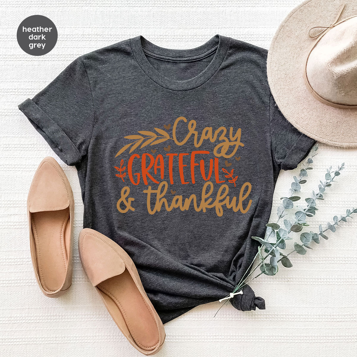 Funny Fall T Shirt, Gift for Her, Crazy Grateful Thankful T-Shirt, Autumn Clothing, Happy Thanksgiving TShirts, Leaves Graphic Tees