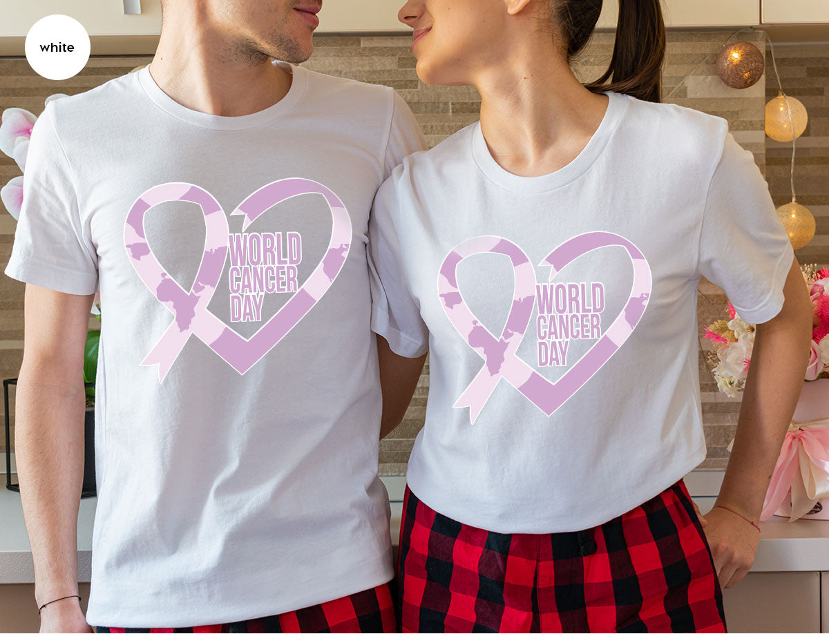 World Cancer Day Gift, Cancer Day T-Shirt, Cancer Day Support Shirt