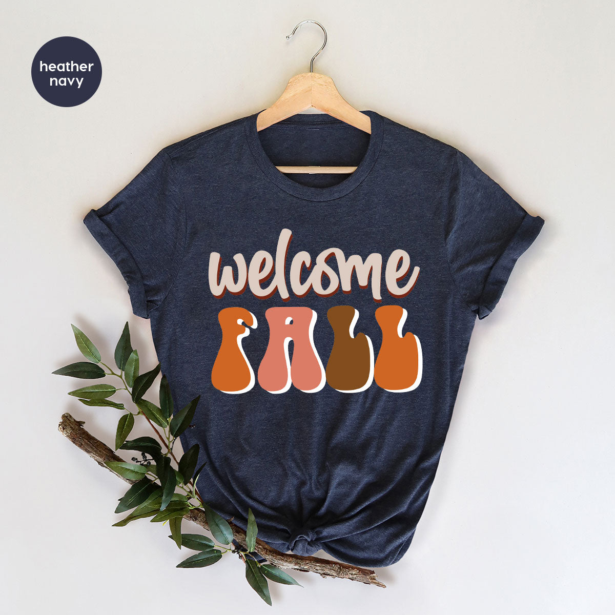 Welcome Fall Shirt, Fall Season 2022 T-Shirt, Funny Fall Tee, Welcome to Fall Gift