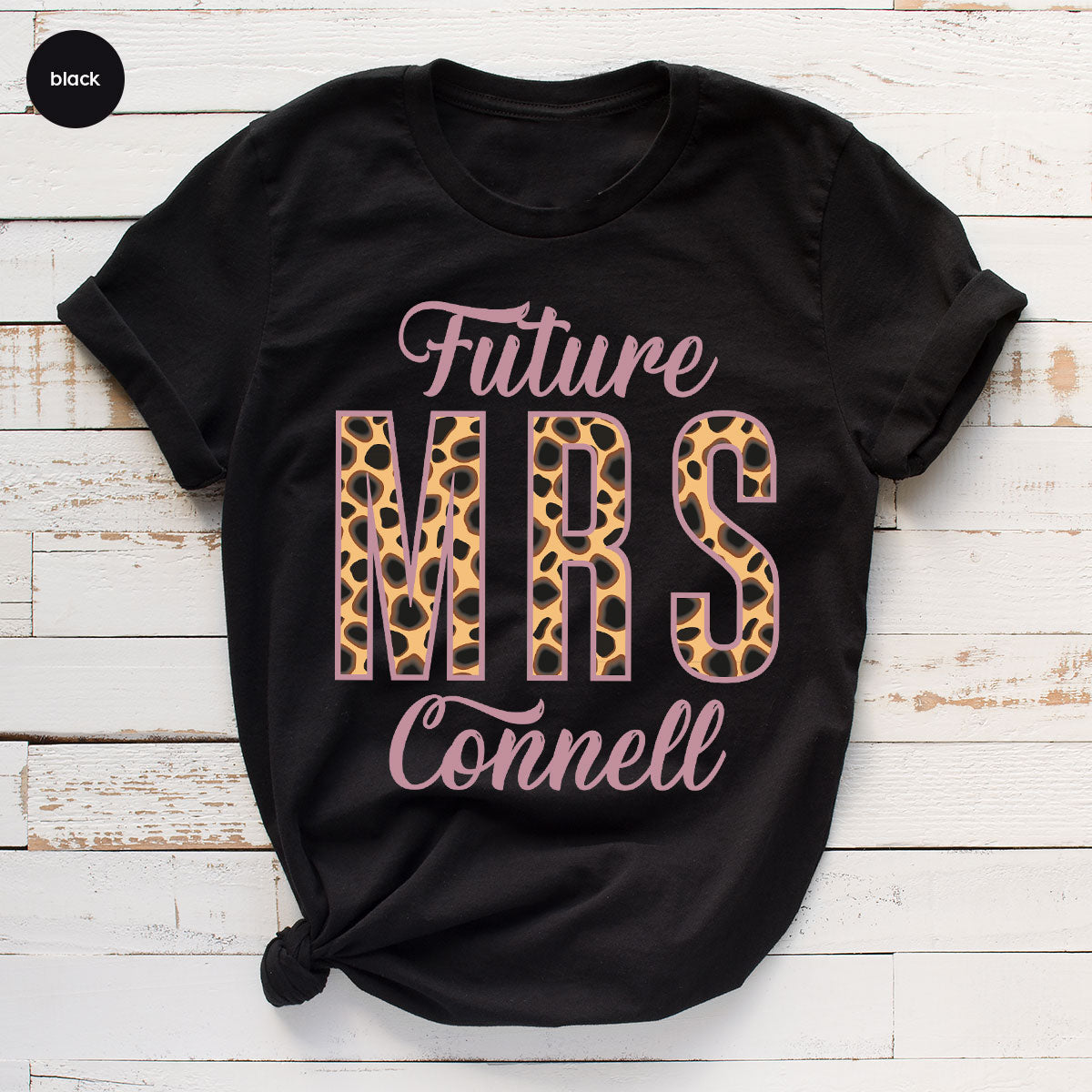 Future MRS Connect Shirt, New Born Party Shirt, Gift For New Born Girl T-Shirt