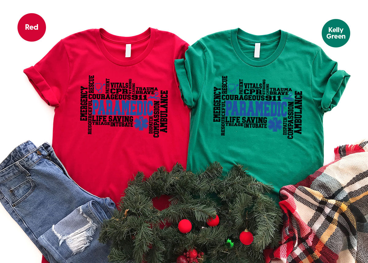 Paramedic T-Shirt, Ambulance Shirt, Life Saver T-Shirt, Gift For Live Saver, Health Worker Shirt