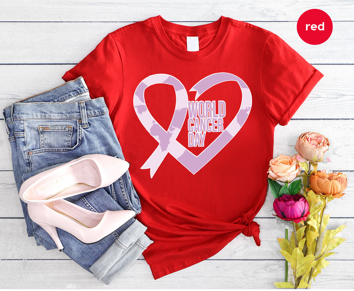 World Cancer Day Gift, Cancer Day T-Shirt, Cancer Day Support Shirt