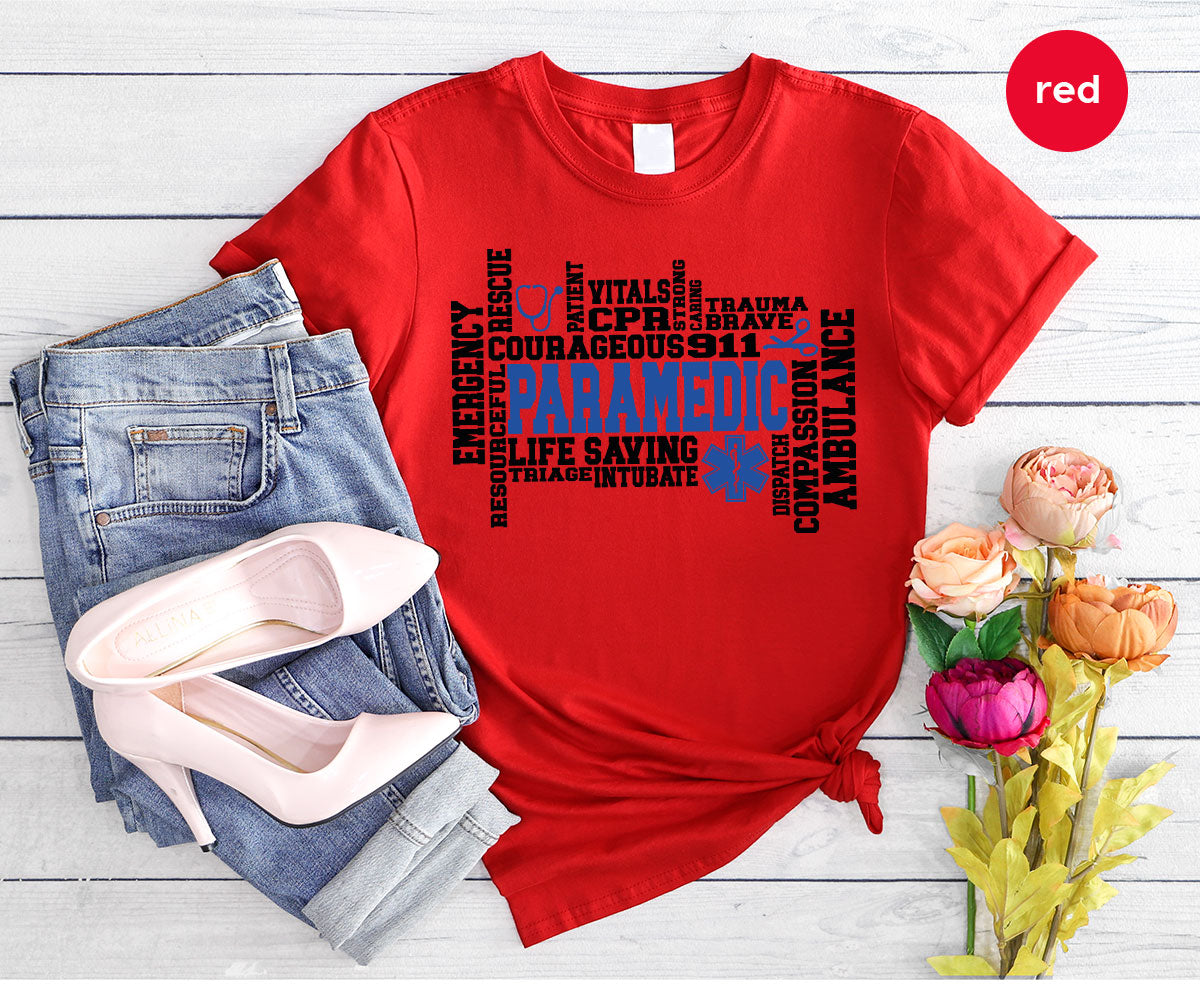 Paramedic T-Shirt, Ambulance Shirt, Life Saver T-Shirt, Gift For Live Saver, Health Worker Shirt