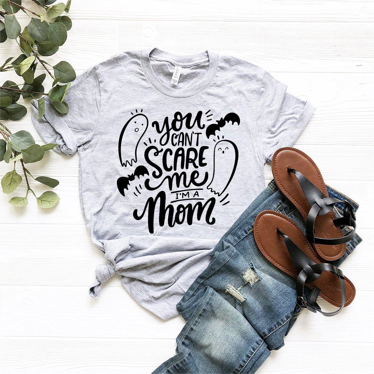 Halloween Mom T-Shirt, Halloween Saying Shirt, You Can't Scare Me I'm A Mom Shirt, Funny Halloween Shirt, Ladies Halloween Shirt - Fastdeliverytees.com