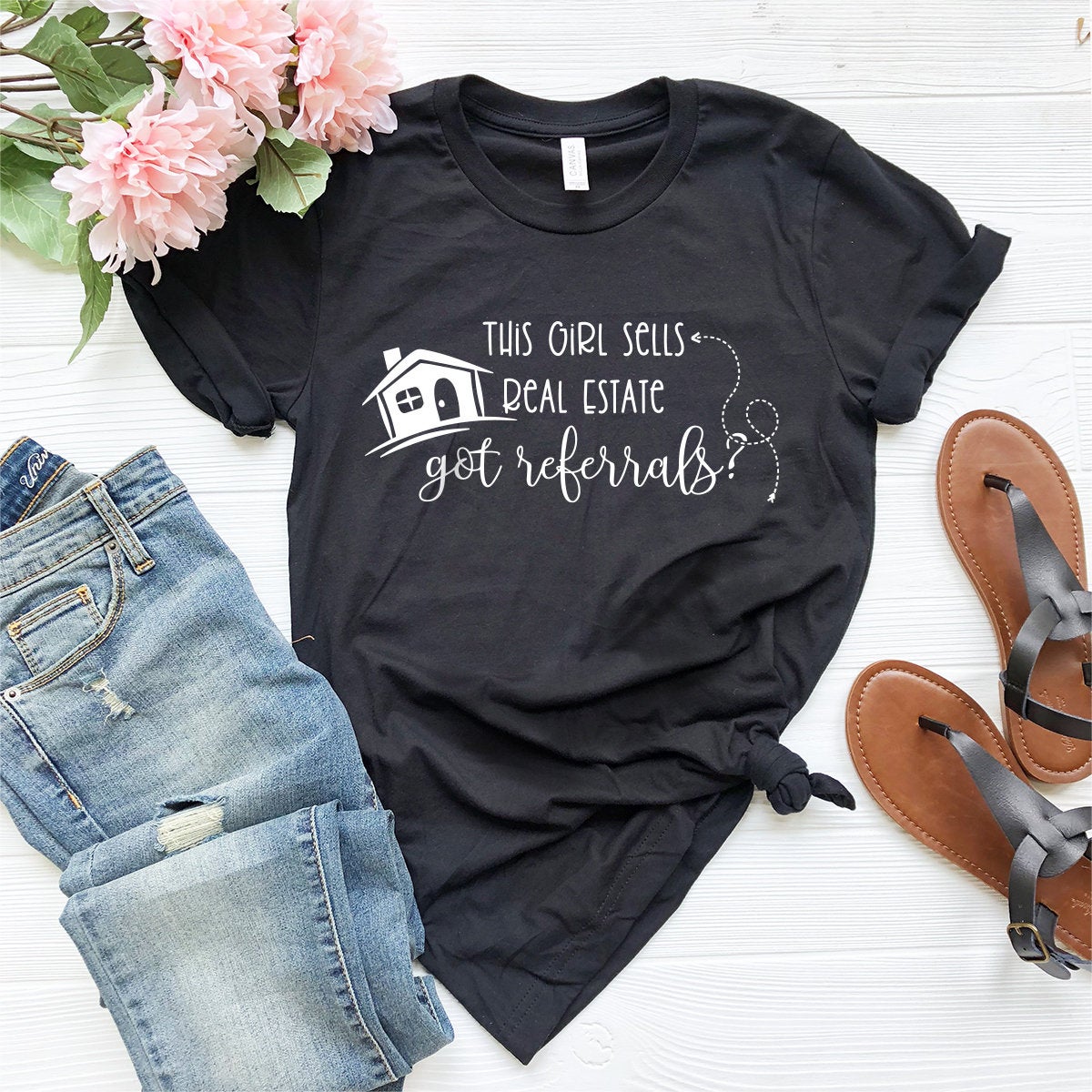 Realtor Girl Shirt, This Girl Sells Real Estate Got Referrals Shirt, Gift For Realtor Women, Realtor Girl T-Shirt, Home Girl Shirt - Fastdeliverytees.com