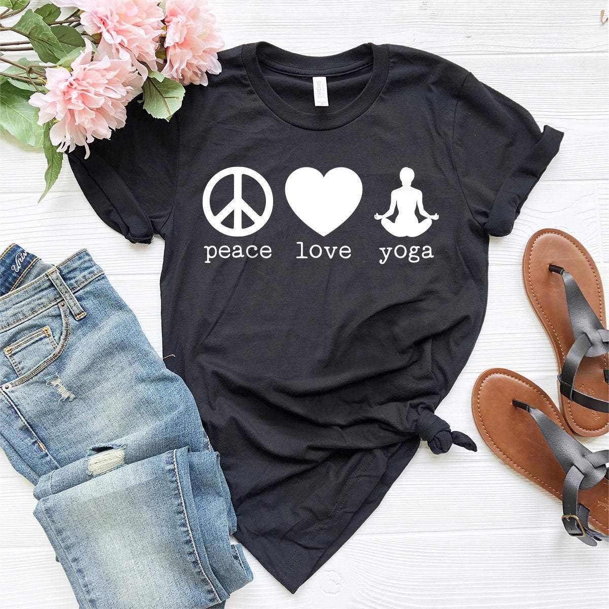 Peace Love Yoga Tee, Yoga Shirt, Meditation Shirt, Yoga T-Shirt, Yoga Lover Shirt, Inspirational Shirt, Yoga Tee, Yoga Gift, Meditation Tee - Fastdeliverytees.com