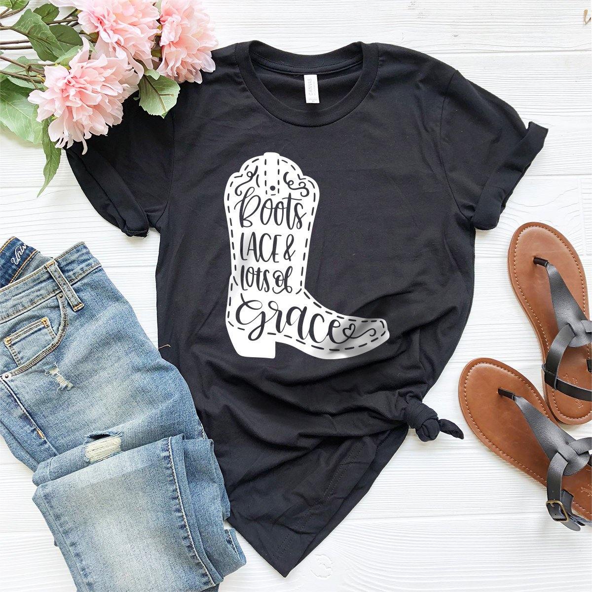 Western Girl Shirt, Country Girl Shirt, Southern Girl Shirt, Boots Lace And Lots Of Grace Shirt, Cowgirl Boots Shirt, Southern Shirt - Fastdeliverytees.com
