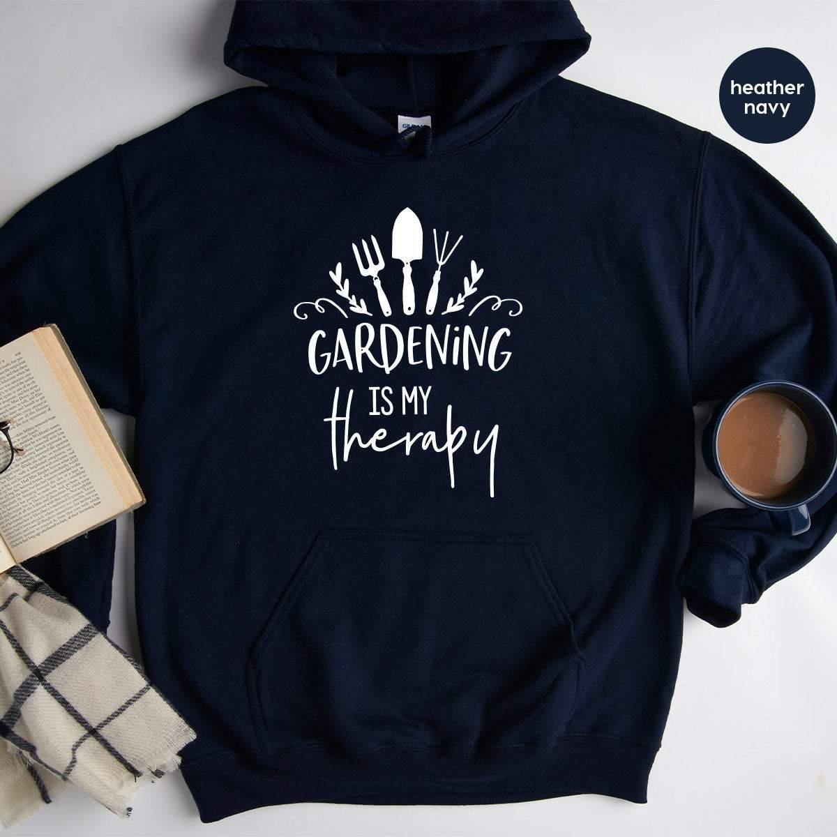 Gardener Hoodie, Gardening Hoodie, Plant Based Hoodie, Plant Lover Shirt, Gardening Is My Theraphy Hoodie, Plant Lady Hoodie, Gardening Gift - Fastdeliverytees.com