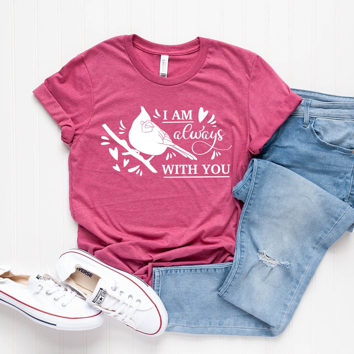 Memorial Shirt, I Am Always With You Shirt, Remembrance Shirt, Rest In Peace Tee, Loss Of Love One Shirt, Bereavement Tee, In Memory Of Tee - Fastdeliverytees.com