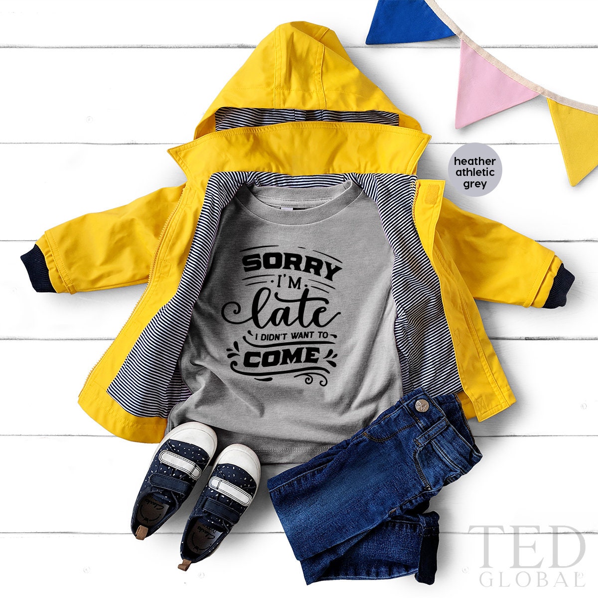Sorry I'm Late I Didn't Want to Come TShirt, Sorry Not Sorry, Funny Shirt, Cute Sassy Gift, Introvert Shirt, Sarcastic Shirt, Birthday Shirt - Fastdeliverytees.com