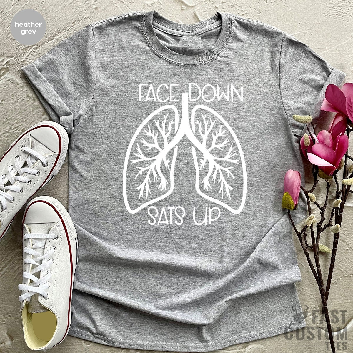 Healthcare Worker Shirt, Face Down Sats Up TShirt, Nursing T Shirt, Team Lung Shirt, Gift For Nurses, Nursing Tee - Fastdeliverytees.com