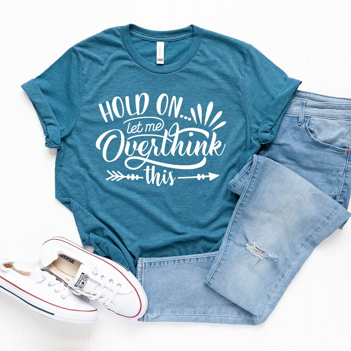 Funny Saying T Shirt, Hold On Let Me Overthink This Shirt, Sarcastic Shirt, Funny Shirt, Offensive Shirt, Funny Mom Shirt, Moms Life  Shirt - Fastdeliverytees.com