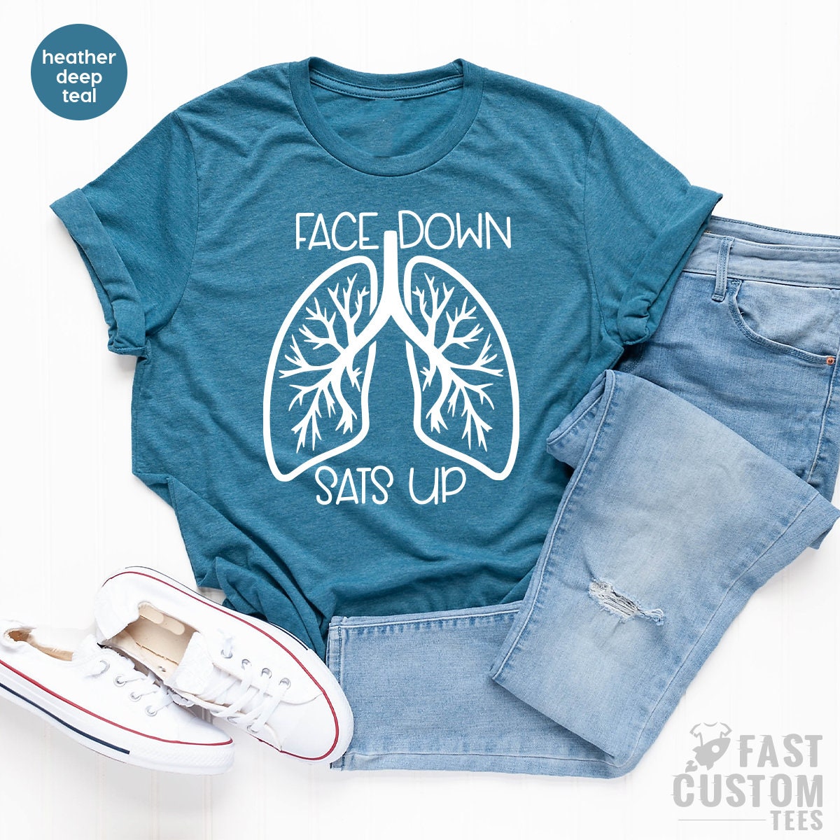 Healthcare Worker Shirt, Face Down Sats Up TShirt, Nursing T Shirt, Team Lung Shirt, Gift For Nurses, Nursing Tee - Fastdeliverytees.com