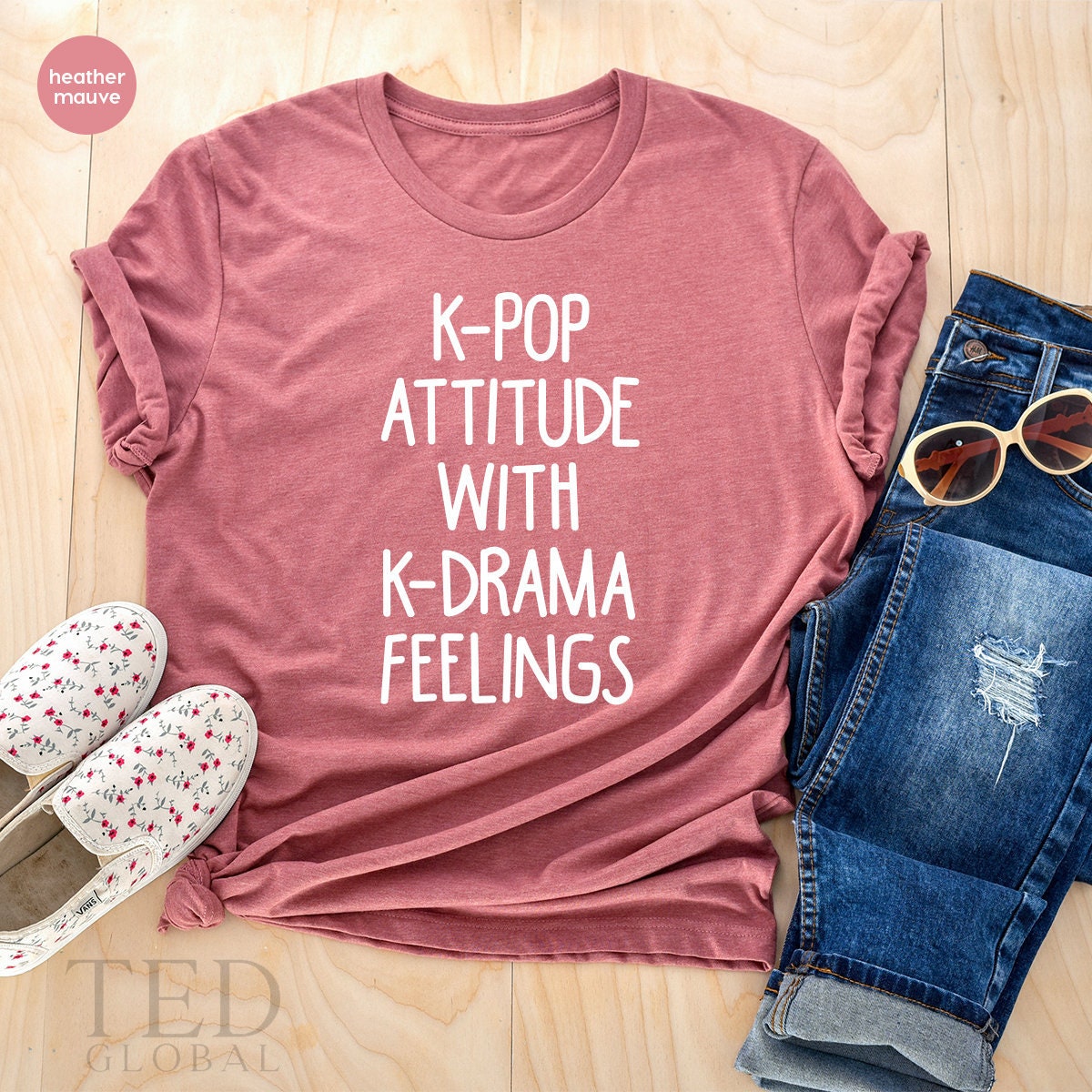 K-pop Lover Shirt, Kpop TShirts, Drama Addict T Shirt, K-pop Attitude With K-Drama Feelings Shirt, Korean Drama Tees, Gift For Korea Lover - Fastdeliverytees.com