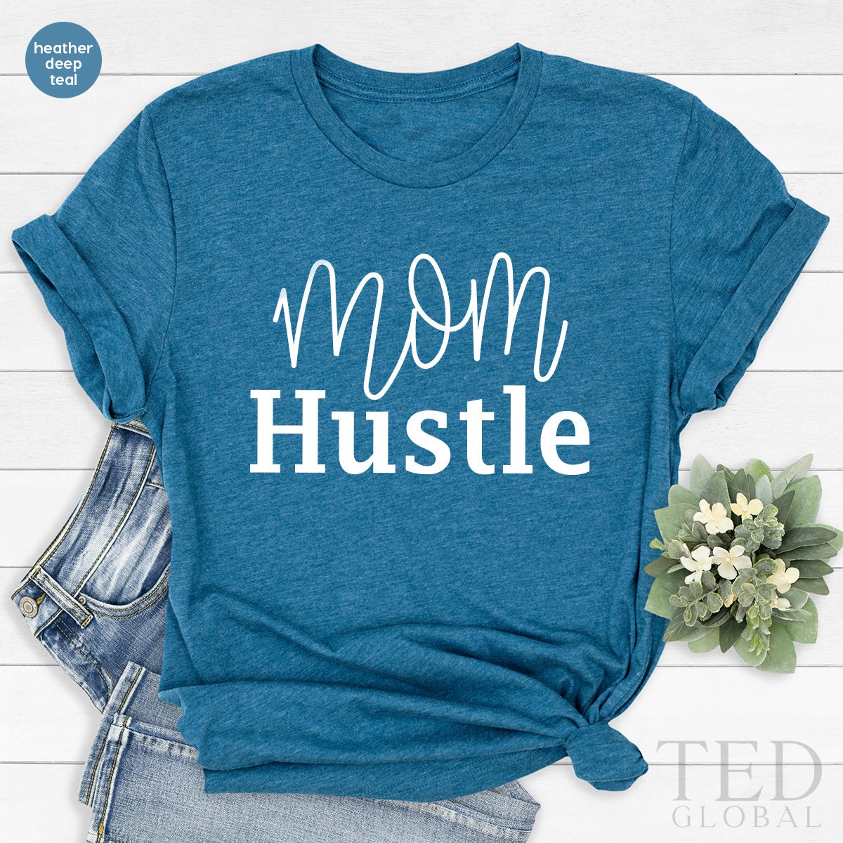 Mom Hustle TShirt, New Mom T-Shirt, Mothers Day T Shirt, Cool Mama Shirts, Mother Hustler Shirt, Cute Mommy Gift, Funny Mom  Tee - Fastdeliverytees.com