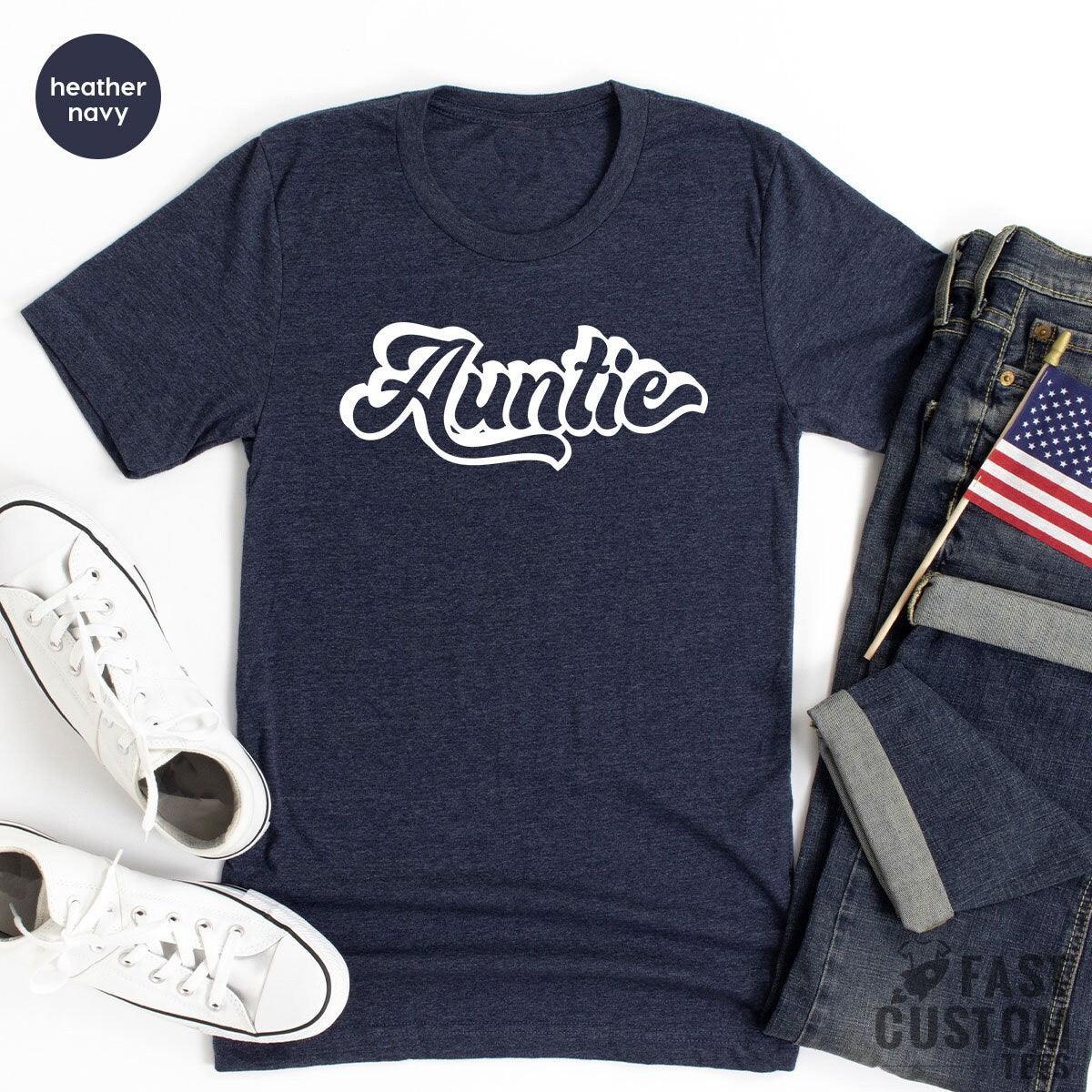 Retro Auntie Shirt, Vintage Aunt Shirt, New Aunt Gift, Mothers Day Shirt, Aunt To Be Shirt - Fastdeliverytees.com