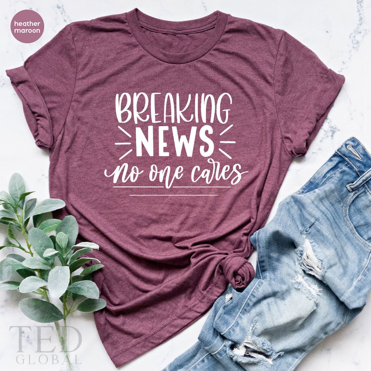 Funny Saying Shirts, Sarcasm TShirt, Humorous Shirt, Funny Quotes Shirt, Breaking News No One Cares Shirt, Sassy T Shirt, Offensive Shirts - Fastdeliverytees.com