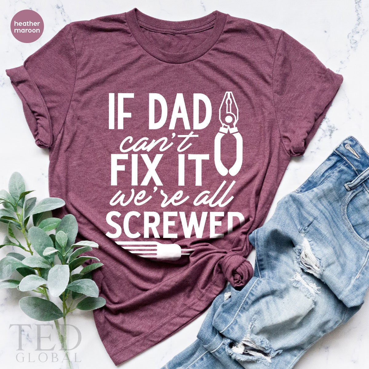 Funny Dad Shirt, Handyman T Shirt, Carpenter TShirt, Woodworker Shirt, Gift For Dad, If Dad Cant Fix It We Are All Screwed,Handyman Dad Gift - Fastdeliverytees.com