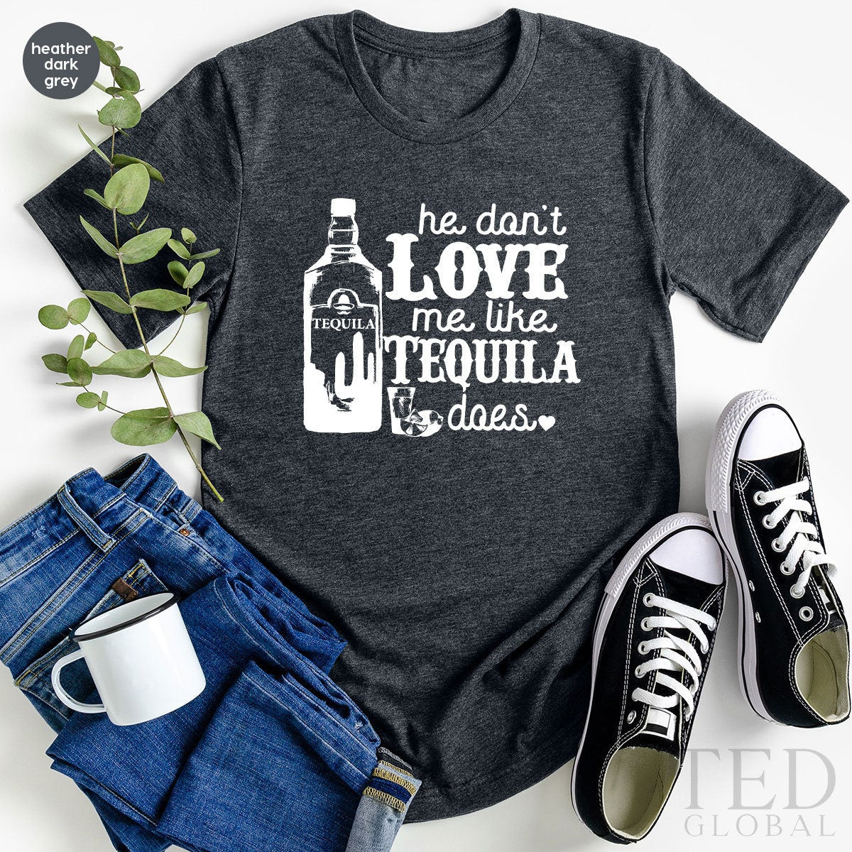 Funny Tequaila Shirt,  Drinking Shirt, Tequaila Lover Shirt, Song Lyric TShirt, Like Tequila Does, Alcohol T Shirts, Country Music  Shirt, - Fastdeliverytees.com