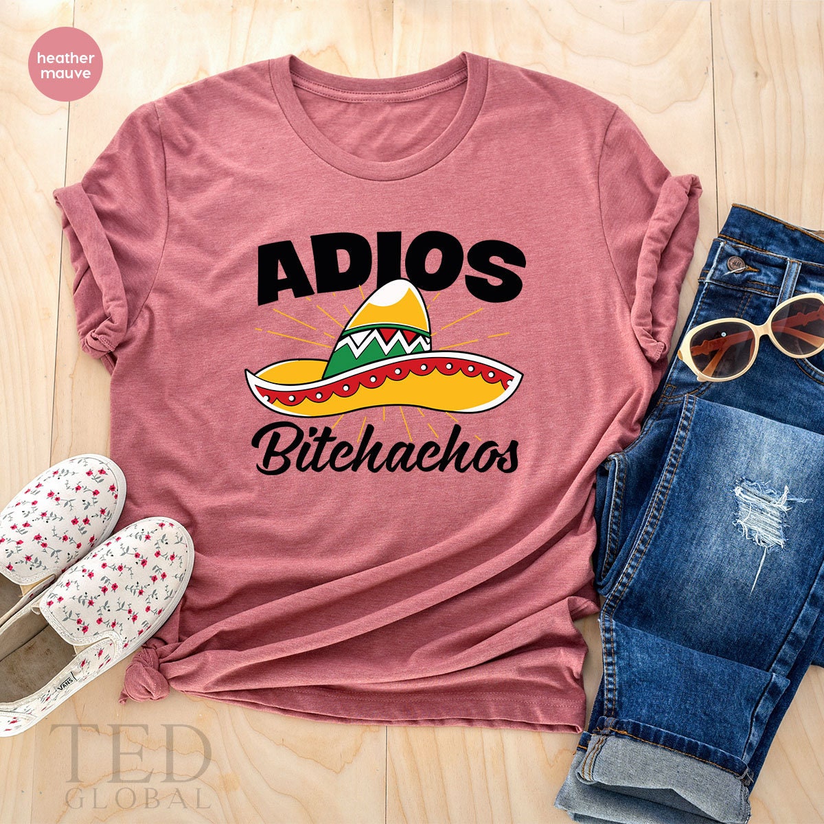 Funny Latino Shirt, Cute Mexican T-Shirt, Cool Adios Bitchachos T Shirt, Family Latino Shirt, Fiesta Tee, Fiesta Party T-Shirt, Gift For Her - Fastdeliverytees.com