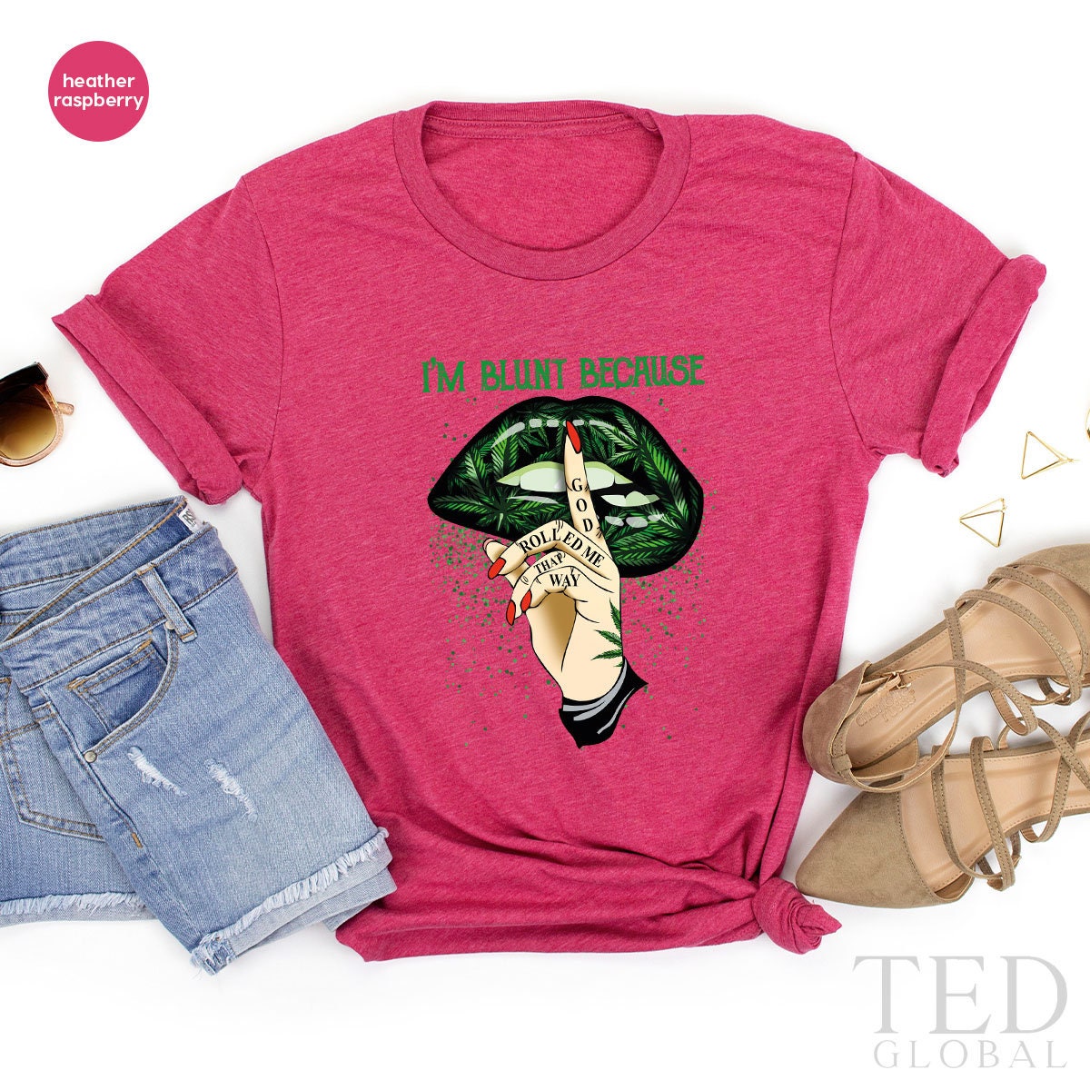 I'm Blunt Because Shirt, Green Lip T Shirt, Cannabis Smoker T Shirt, Marijuana Shirts, Marijuana Tee, Weed Lover T-Shirt, 420 Marijuana Gift - Fastdeliverytees.com